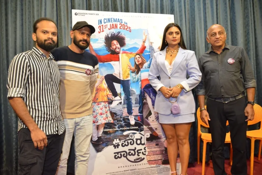 ಜ.31 ಕ್ಕೆ "ಪಾರುಪಾರ್ವತಿ"‌ ಚಿತ್ರ ತೆರೆಗೆ